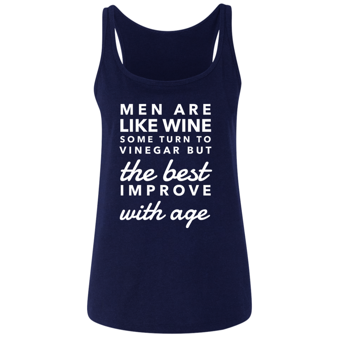 Men Are Like Wine | Ladies Top