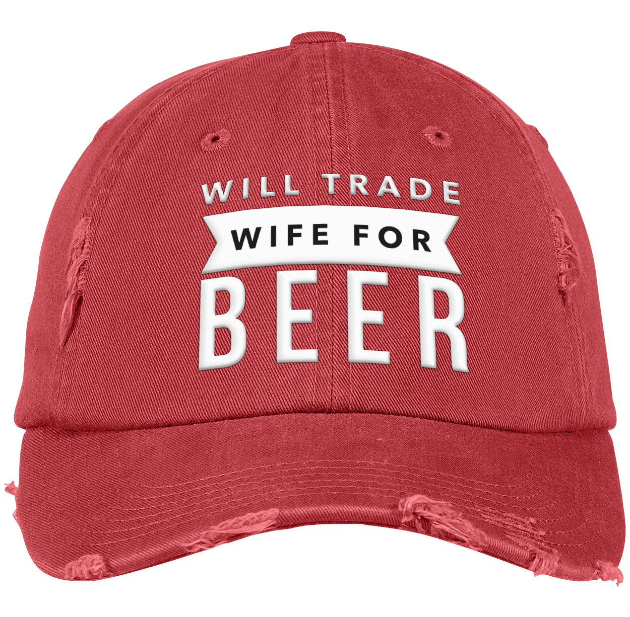 Will Trade Wife For Beer | Distressed Dad Cap