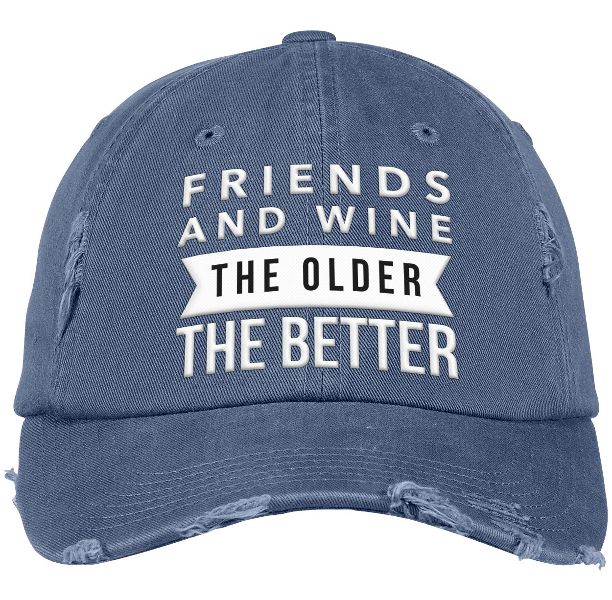 WINE & FRIENDS |  Distressed Dad Cap