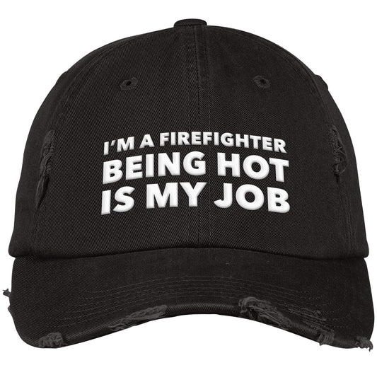 I'm A Firefighter | Distressed Dad Cap