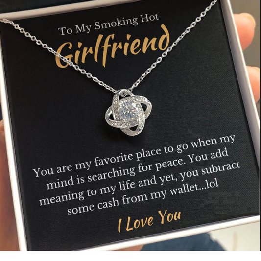 To My Smoking Hot Girlfriend | Love Knot Necklace